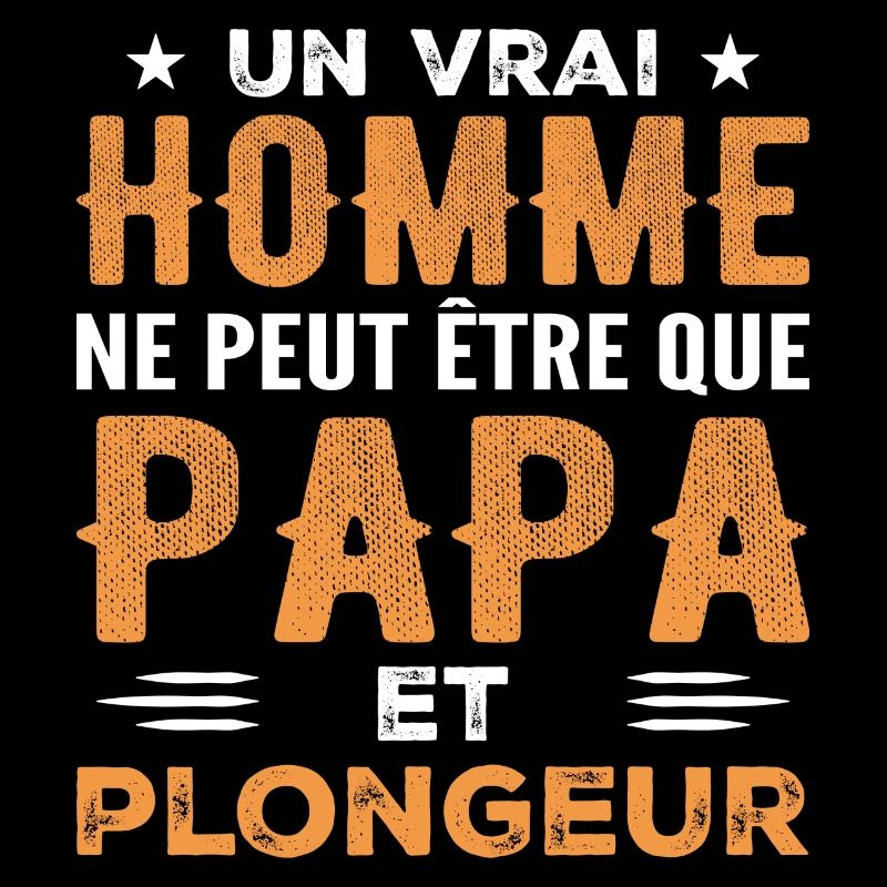 Ein echter Mann ist nur ein Vater und ein Taucher