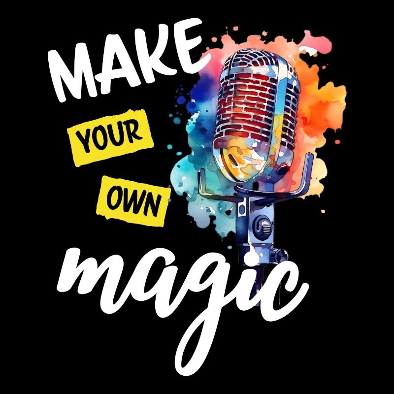 Make your own magic -Mikrofon Singen Sänger Gesang