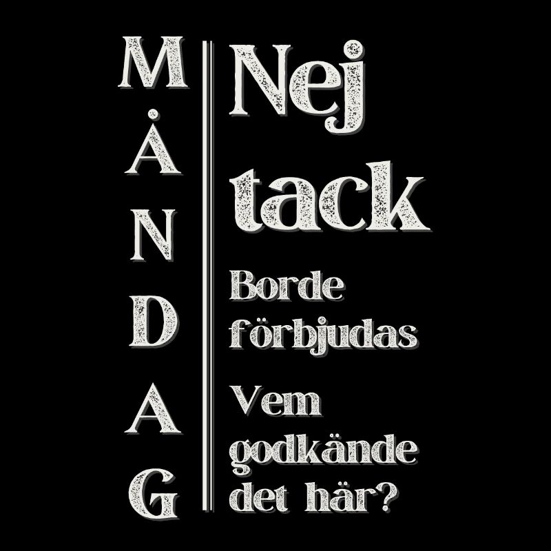 Fun design for the Monday hater