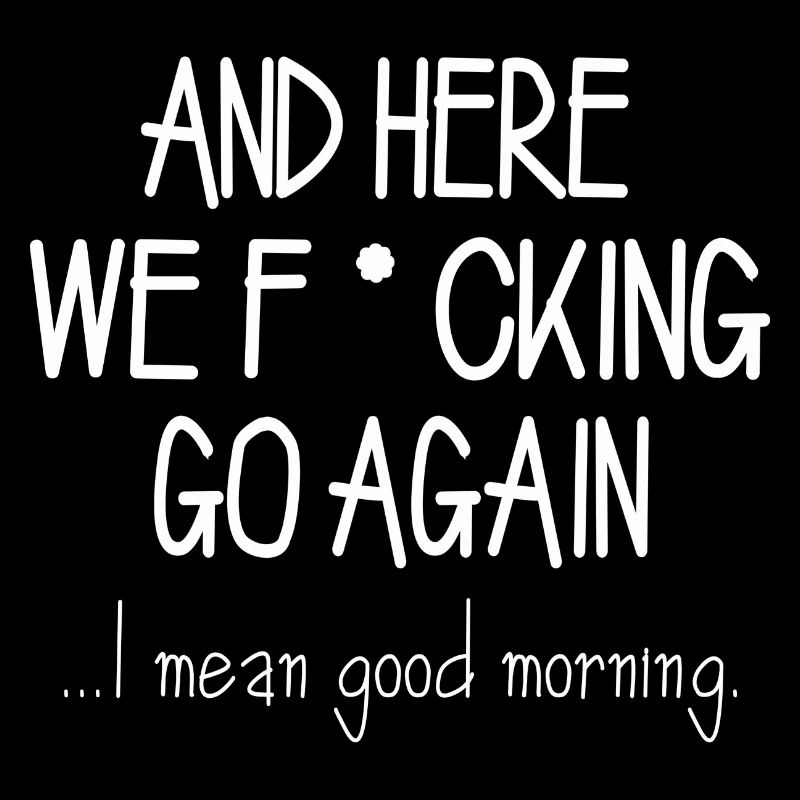 Morgenmuffel Sarkasmus Humor Geschenkidee