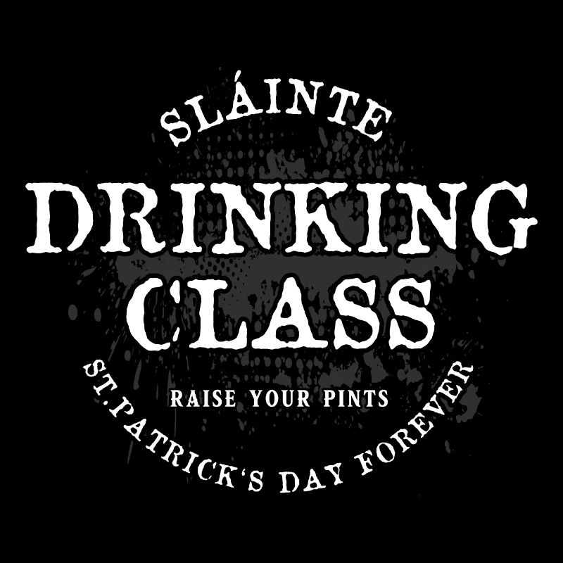 Drinking Class "St.Patrick's Day Forever"