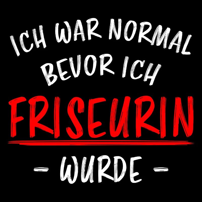 Friseurin Beruf Friseur Lustiger Spruch Geschenk
