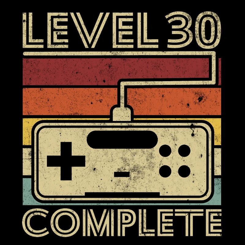 Level 30 complete Cadeau 30 ans D'anniversaire
