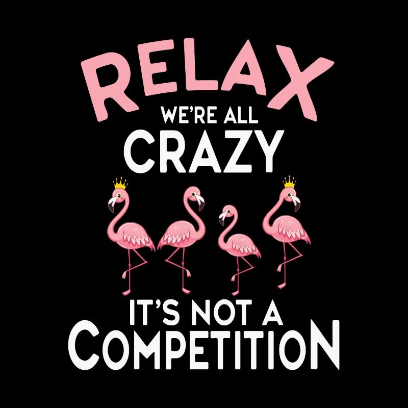 Relax, We're All Crazy, It's None