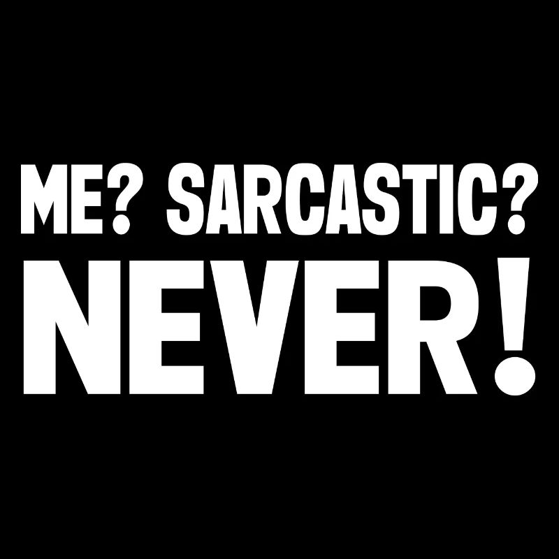 Sarkasmus Spruch Fun