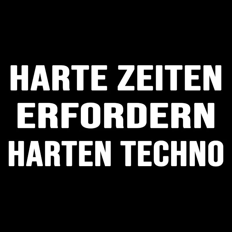 techno rave "harte zeiten harter techno" abfeiern