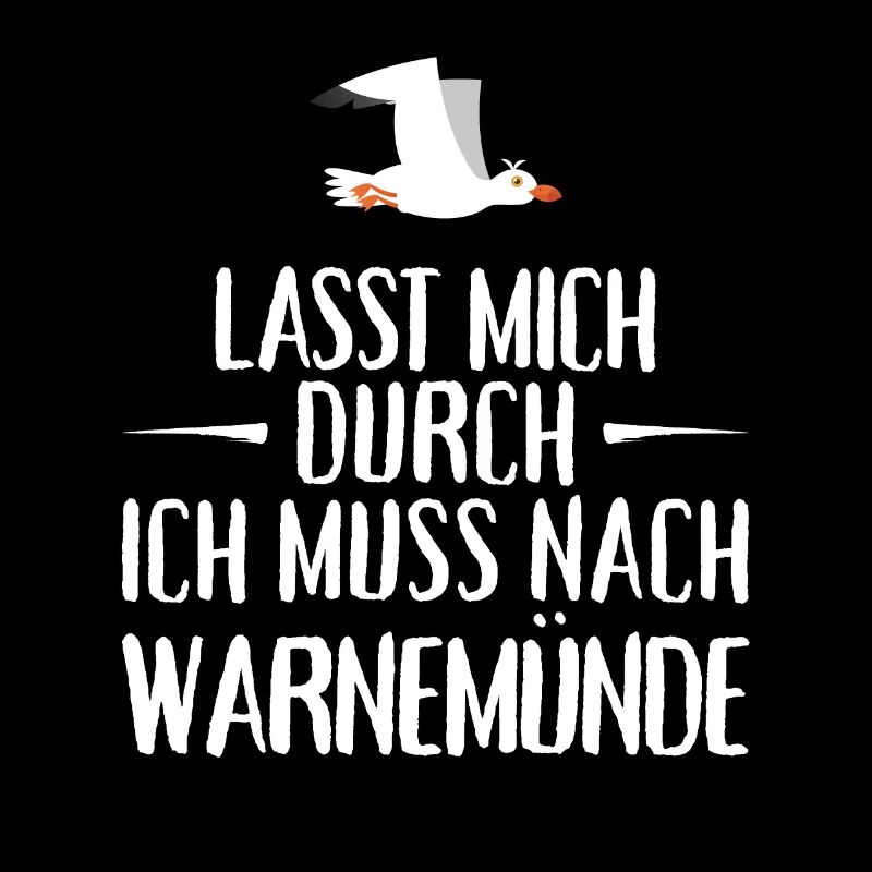 Lasst mich durch ich muss nach Warnemünde Möwe