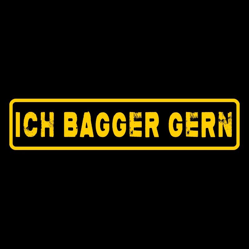 Bagger Abriss Baggerfahrer Baggerfahrer-Sprüche