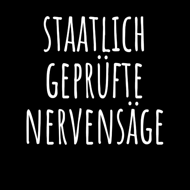 Staatlich Geprüfte Nervensäge Schwester Pubertät