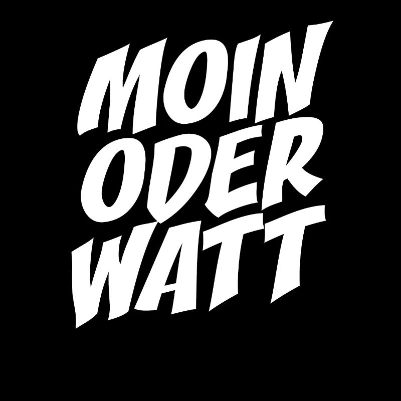 Moin Oder Watt Ruhrgebiet Ruhrpott Hamburg Moin