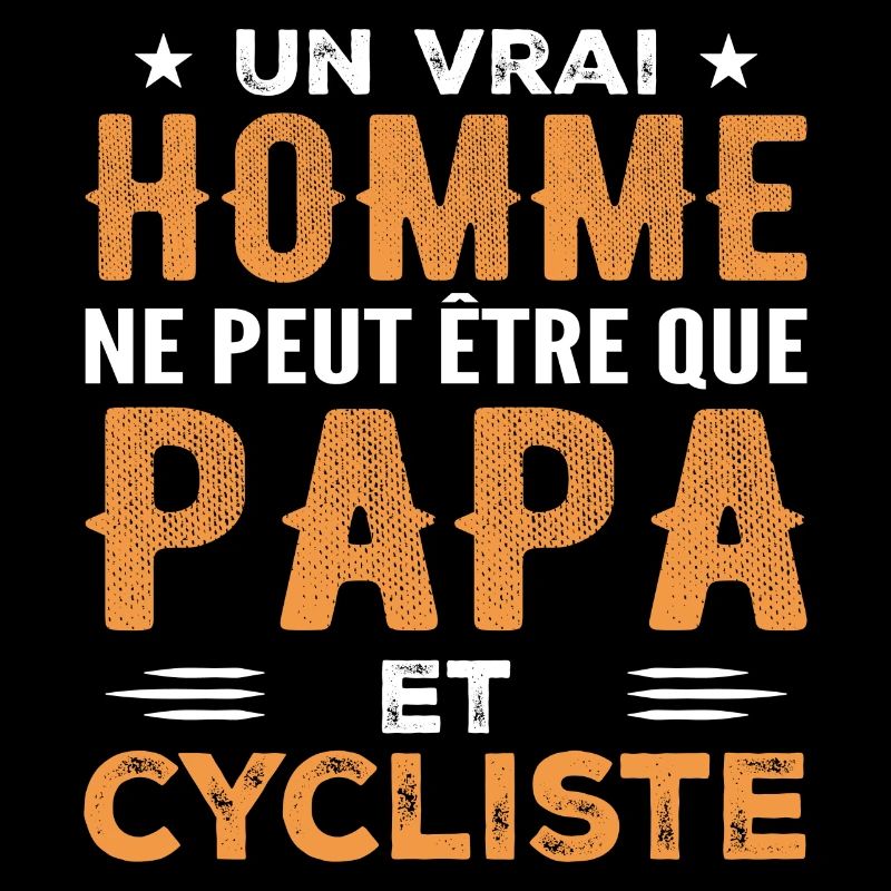 Ein echter Mann ist nur ein Vater und ein Radfahrer