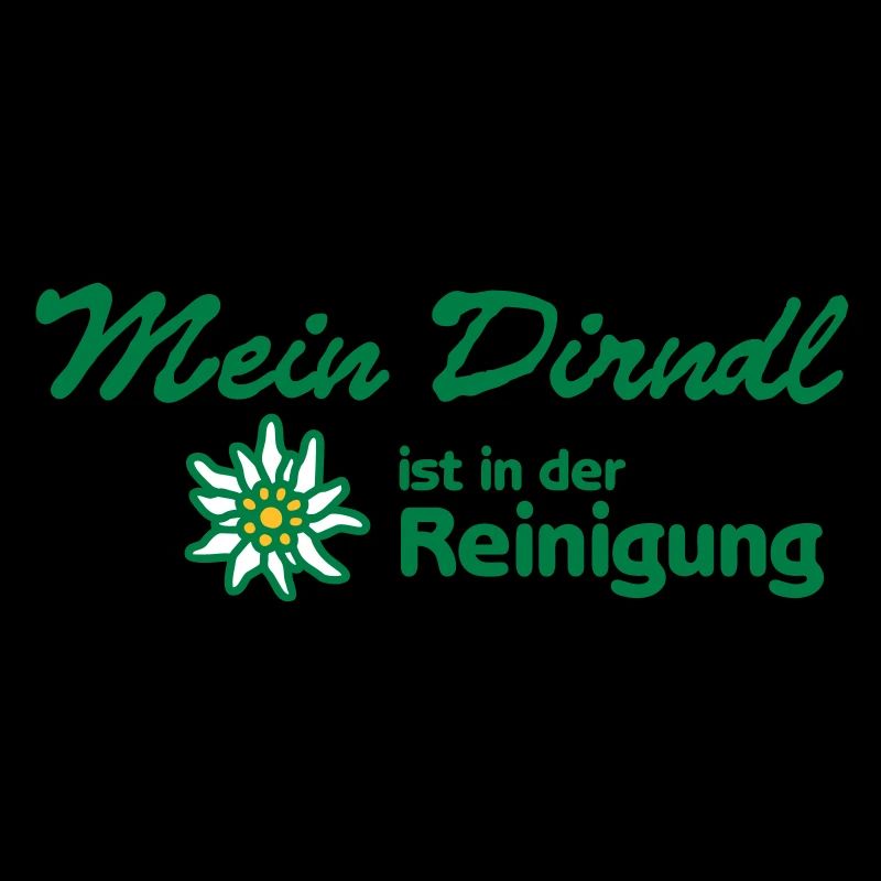 "My dirndl is in the cleaning" |