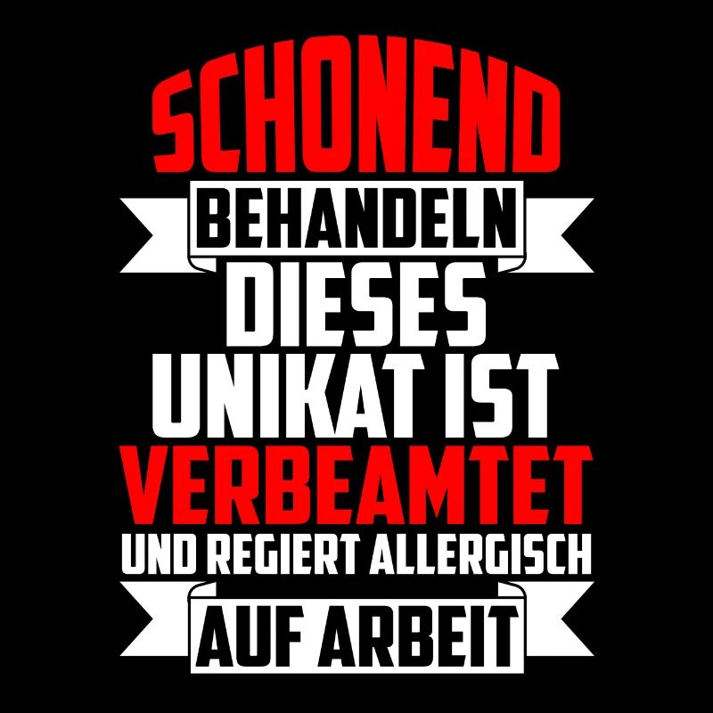 Beamter Schonend behandeln reagiert allergisch auf
