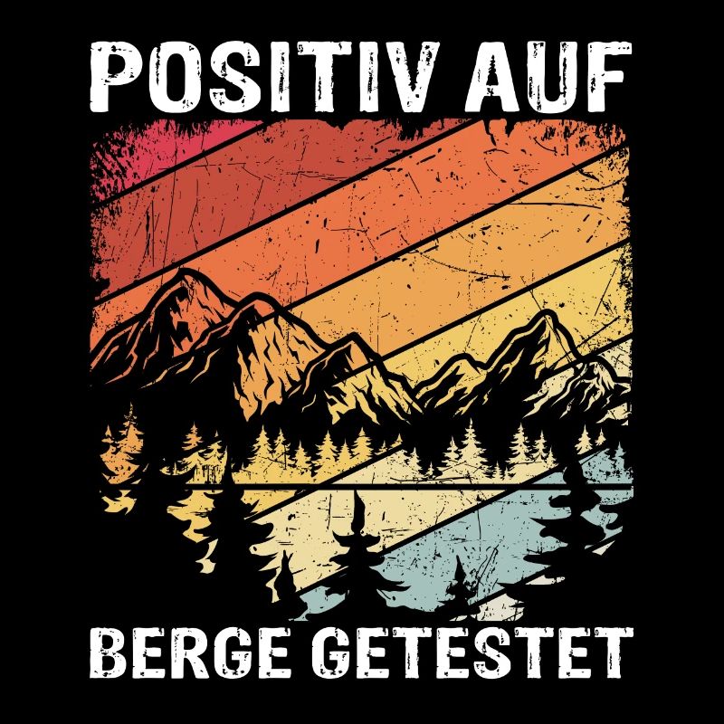 Positiv Auf Berge Getestet Bersteiger Berg Spruch