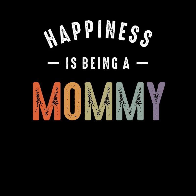 Glück ist, Mama zu sein - Mutter