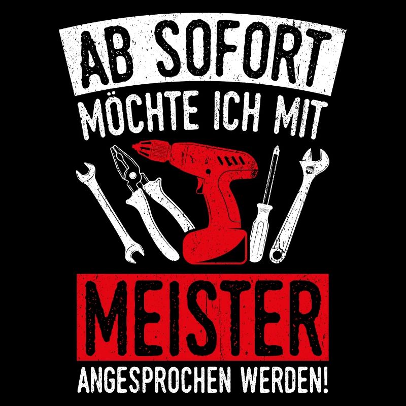 Ab Sofort möchte Ich Mit Meister Angesprochen Werd