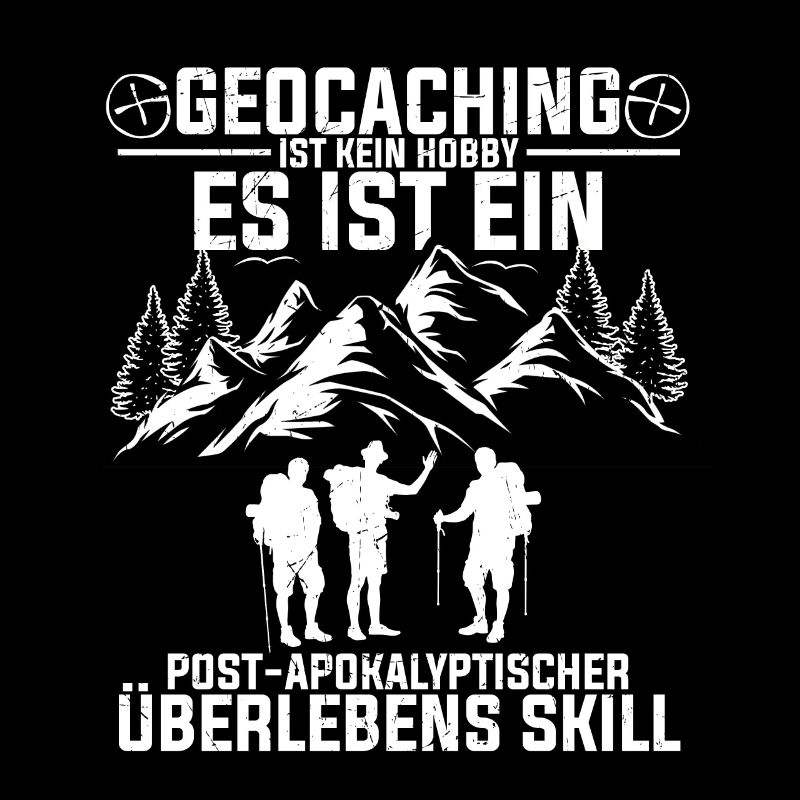 Geocaching Ist Kein Hobby - GPS Cache Geocachingfa