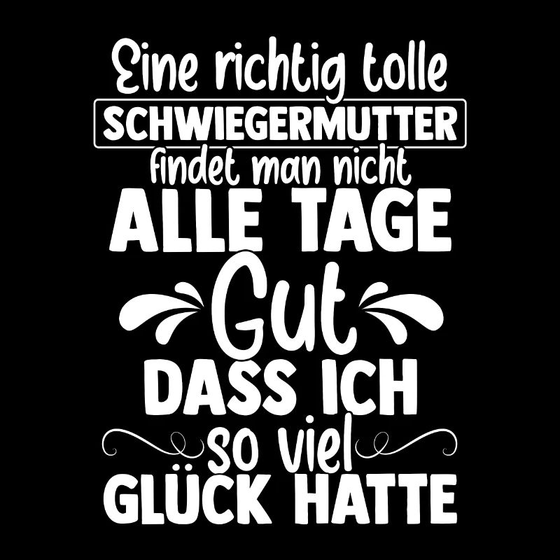 Schwiegermutter Mama Heldin Ehefrau Spruch Mutter