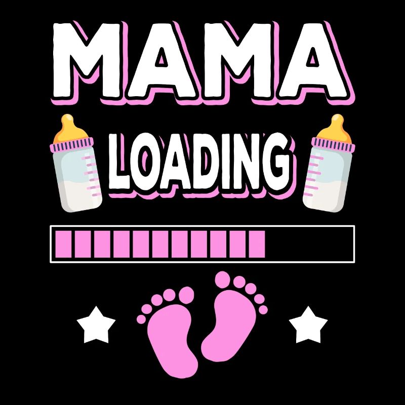 Mama Loading Mutter Mütter Mom Mommy Muttertag
