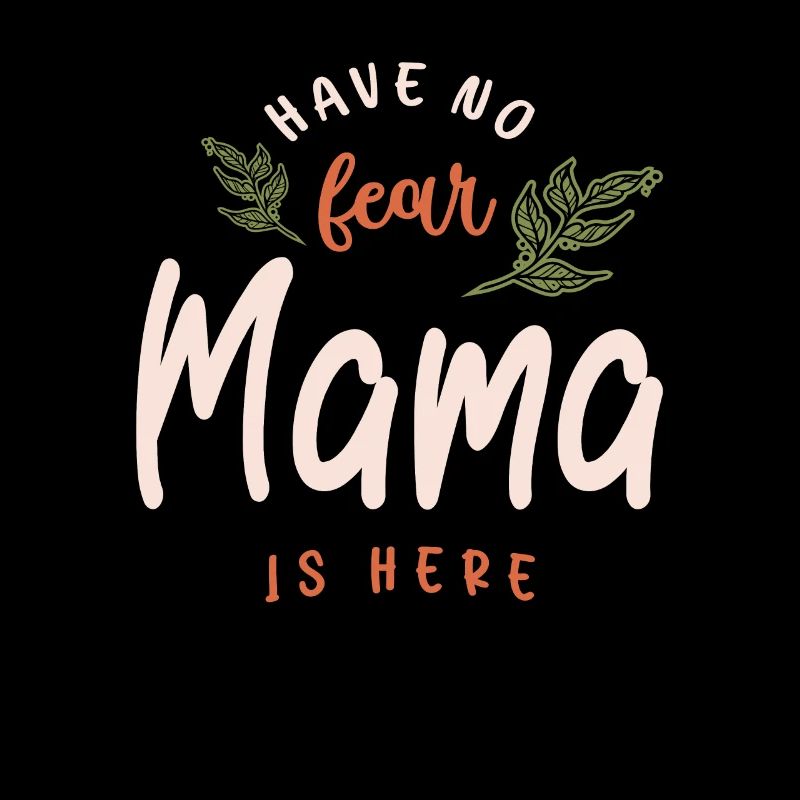 Keine Angst, Mama ist da - Muttertag