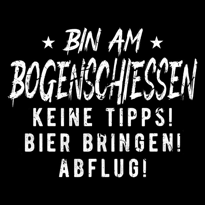 Bogenschütze Spruch Bin Am Bogenschießen