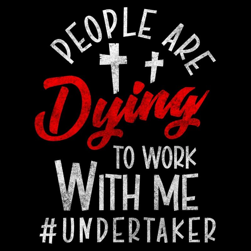 Undertaker Black Humor Funeral Home