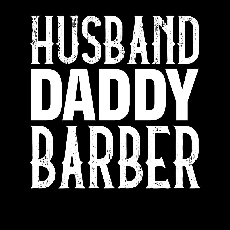 Husband Daddy Barber