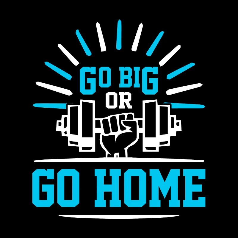 Gehen Sie Groß Oder Gehen Sie Nach Hause - Sport