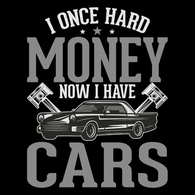 J’avais de l’argent maintenant j’ai des voitures