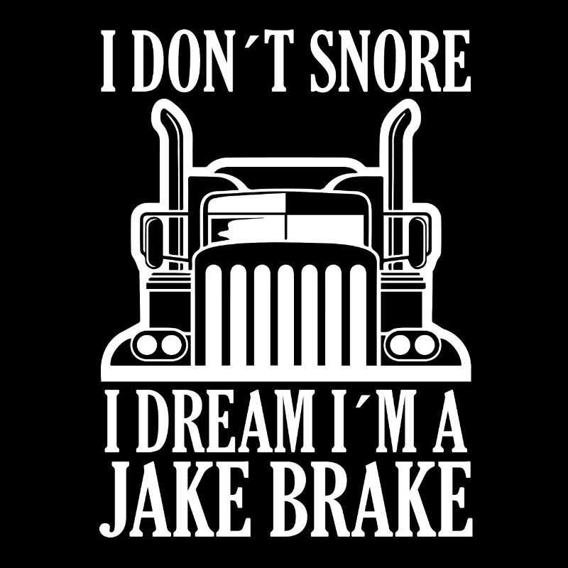 Ich Schnarche Nicht Ich Träume Ich Bin Eine Bremse
