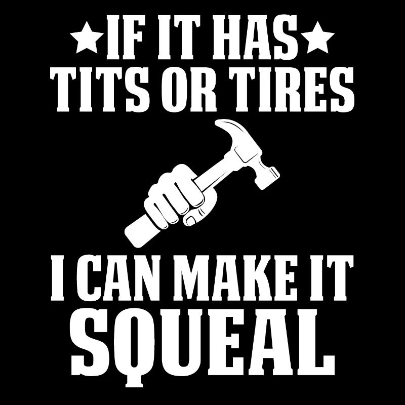 Wenn Es Titten Oder Reifen Hat - Mechaniker