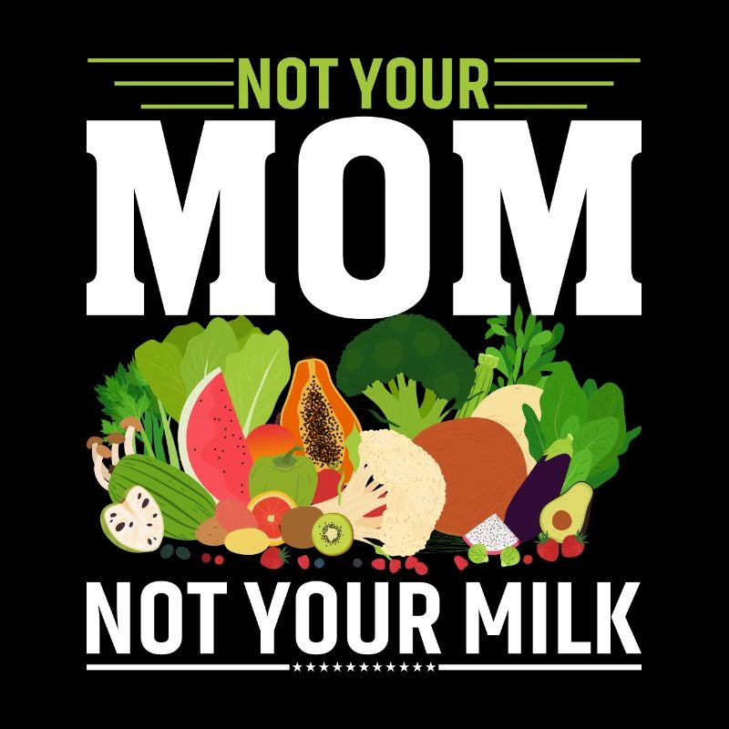 Nicht Deine Mutter, Nicht Deine Milch