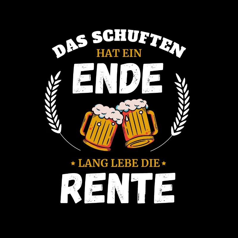 Das schuften hat ein Ende! Rente Bier Geschenk