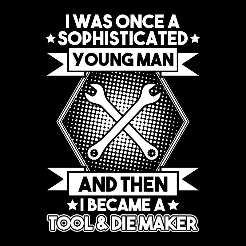 Tool Mechanic Toolmaker Tool & The Maker
