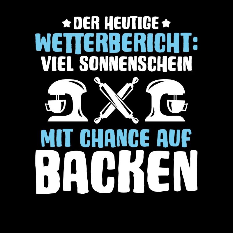Bäcker Backen Bäckerin Bäckerei Baker Baking