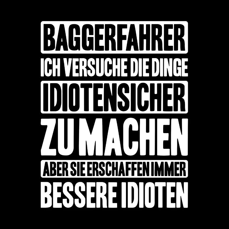 Baggerfahrer Baggerführer Heavy Equipment Operator