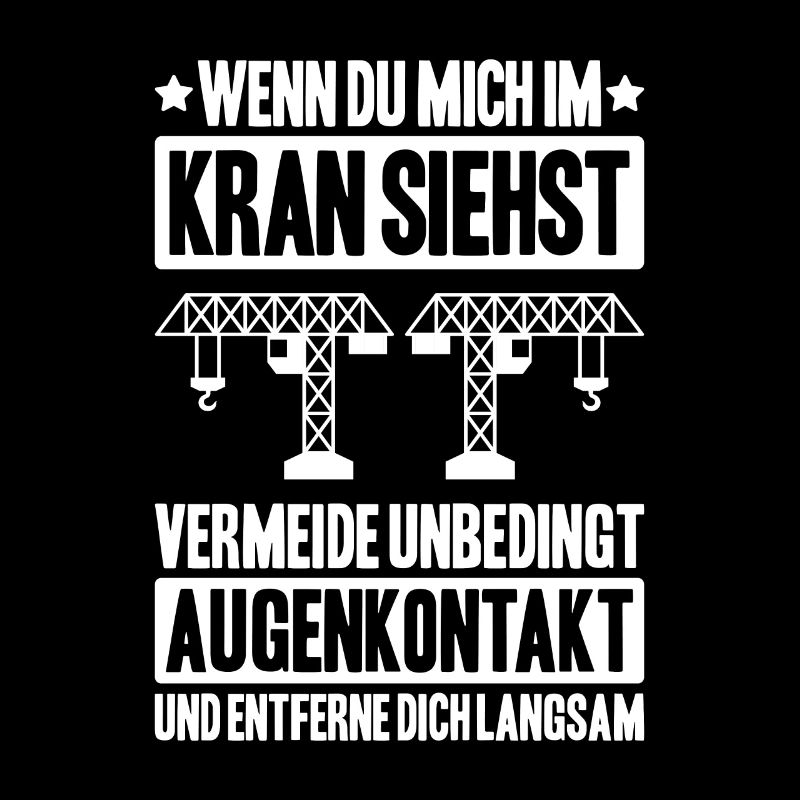 Kranführer Kranfahrer Kran Crane Operator