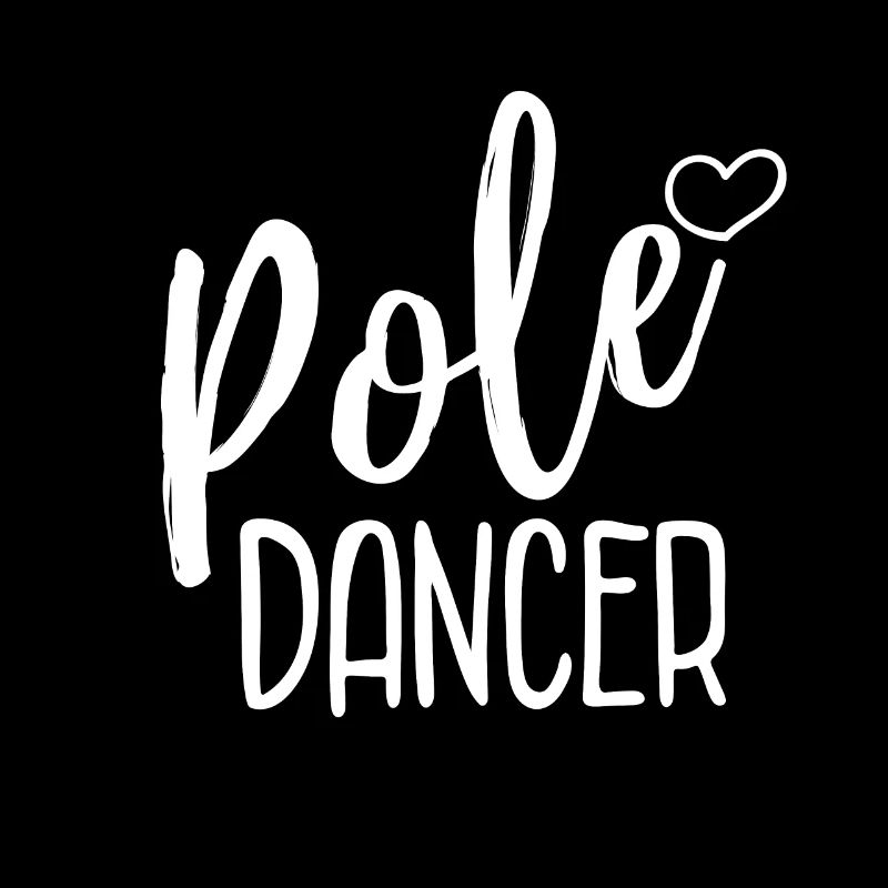 Pole dance dancer dancerin Spruch Geschenk