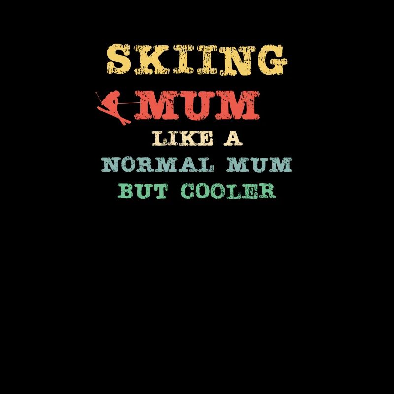 Maman skieuse - comme une maman normale mais plus cool