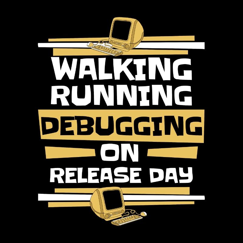 Walking Running Debugging Release Day Coder
