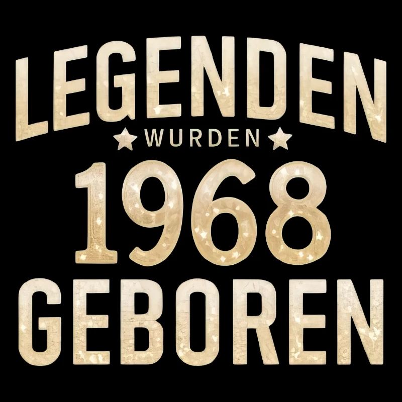 Legends were born in 1968