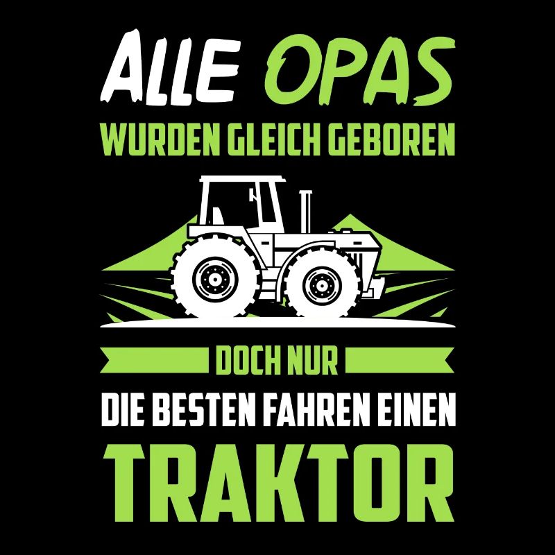 Traktor Opa Traktorfahrer Geschenk