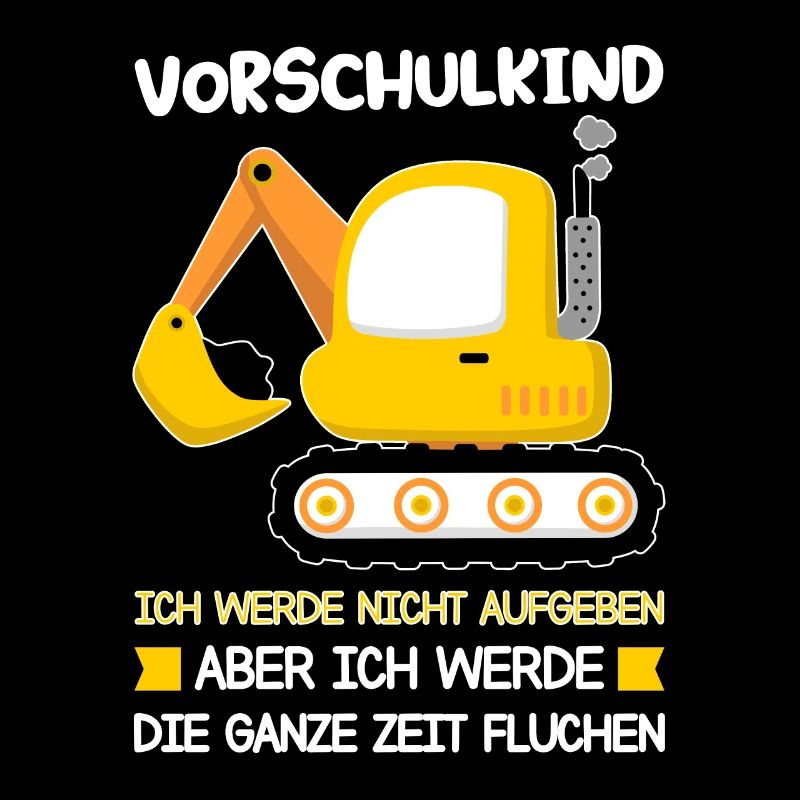 Vorschule Bagger Vorschulkind Geschenk