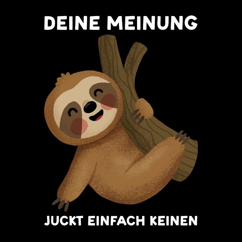 Faultier Sarkasmus Ironie Geschenk