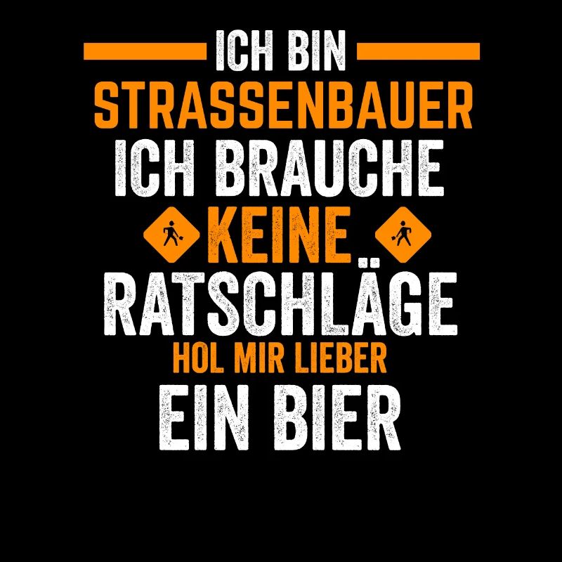 Straßenbauer Bier Asphaltbauer Geschenk