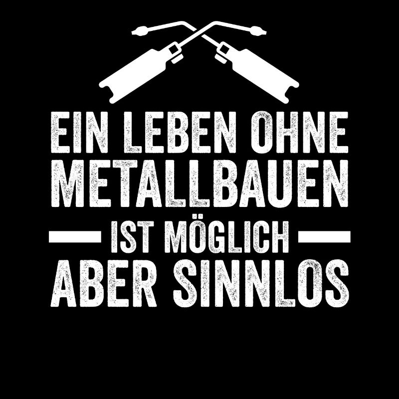 Metallbauer Beruf Metallbauen Geschenk