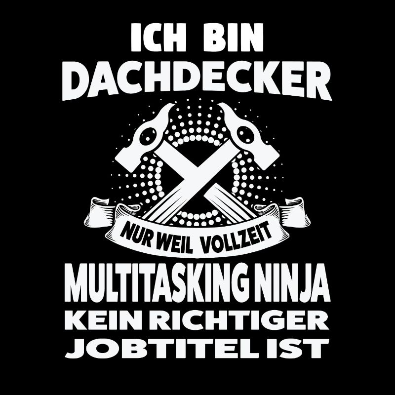 Dachdecker Beruf Dachdeckerei Geschenk