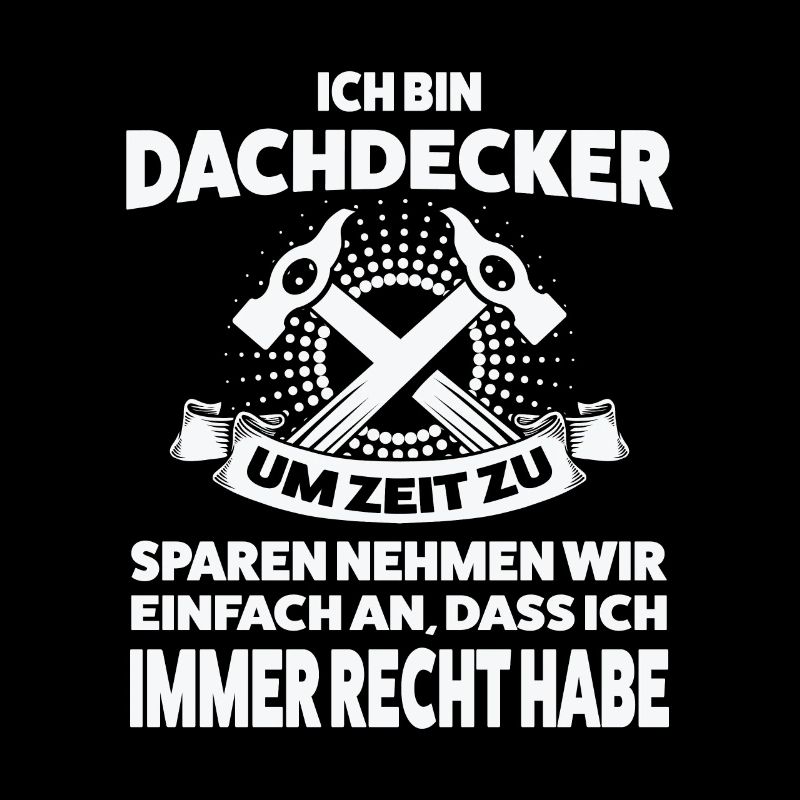 Dachdecker Beruf Dachdecken Geschenk