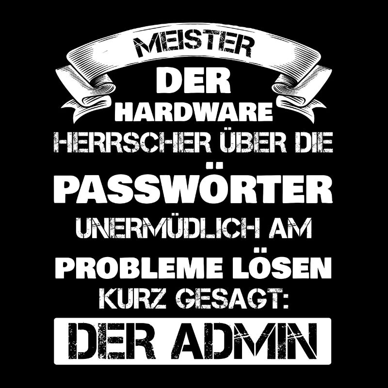 Admin Informatiker IT-Informatiker Geschenk