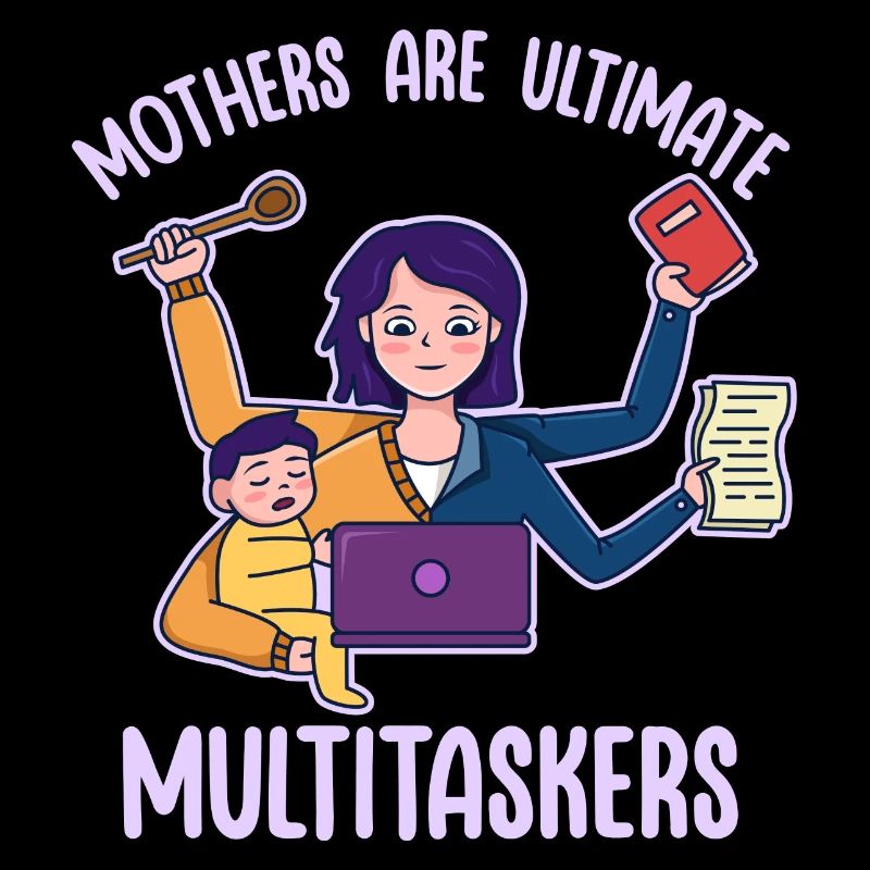 Mother's Day Multitasking Work Design